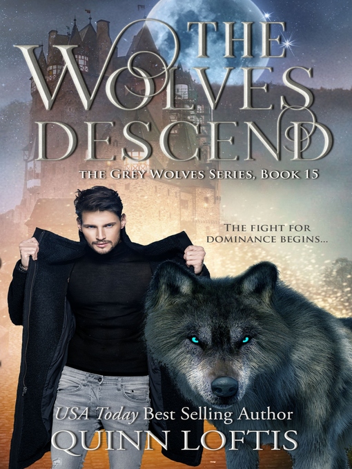 Title details for The Wolves Descend by Quinn Loftis - Available